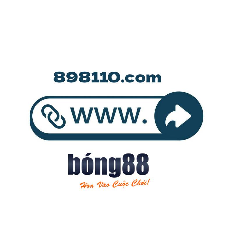 898110.com - Link Vào Bong88 Không Bị Chặn (New Update) 4 Ly do 898110 com tro thanh lua chon pho bien