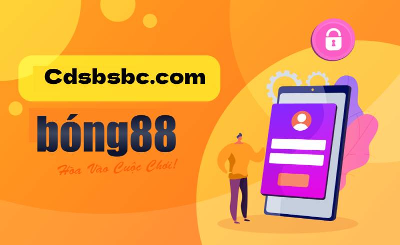 Cdsbsbc.com - Review Link Vào Nhà Cái Bong88 4 Cách Sử dụng cdsbsbc.com để vào bong88